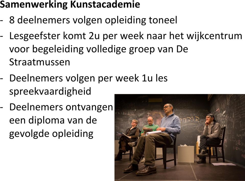 volledige groep van De Straatmussen - Deelnemers volgen per week 1u les