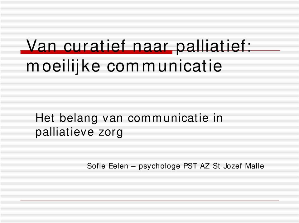 van communicatie in palliatieve zorg