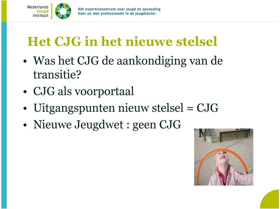 CJG als voorportaal Uitgangspunten