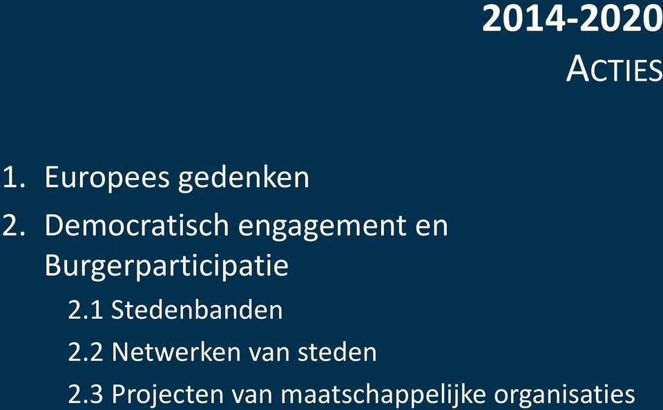 Burgerparticipatie 2.1 Stedenbanden 2.