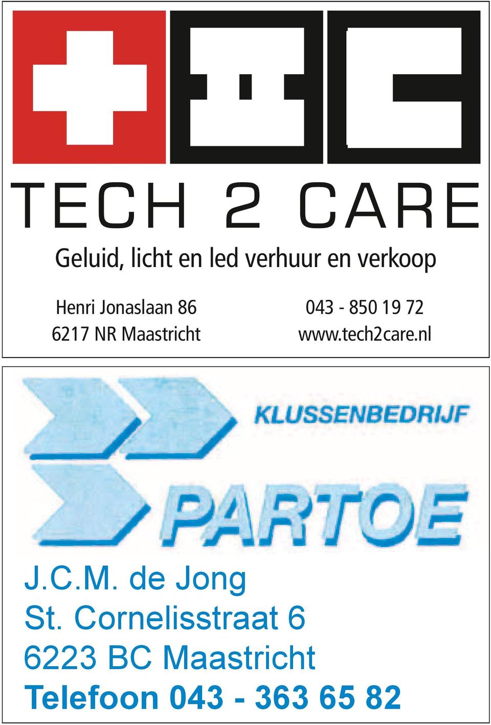 tech2care.nl 0094527.pdf 1 3-12-2012 10:22:37 J.C.M.