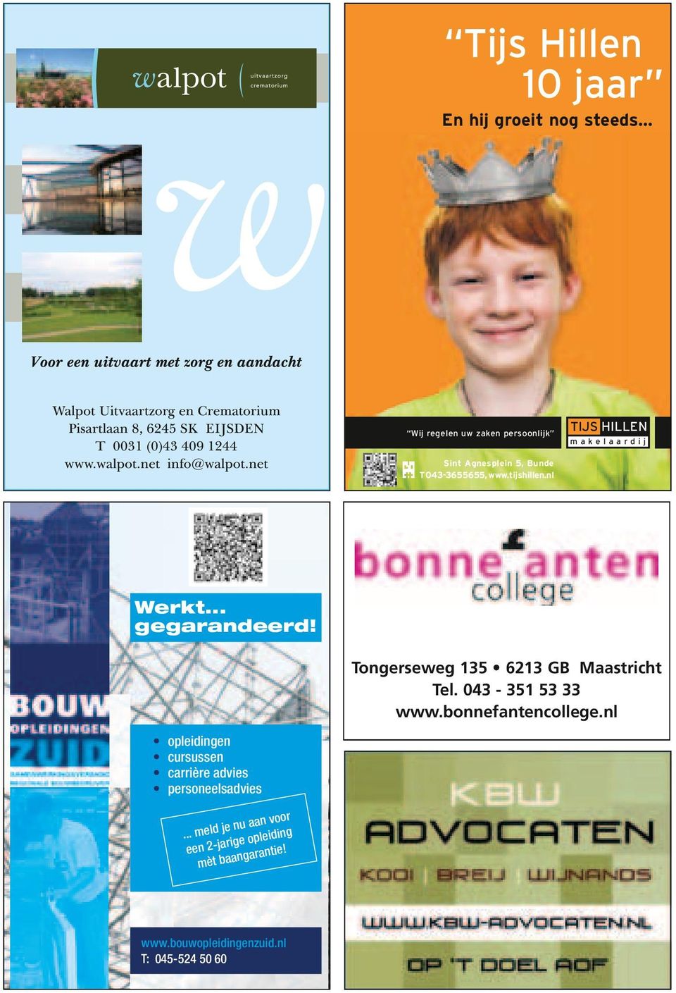 pdf 1 21-9-2012 0091037.pdf 9:14:52 1 17-9-2012 13:35:40 Werkt... gegarandeerd! Tongerseweg 135 6213 GB Maastricht Tel.