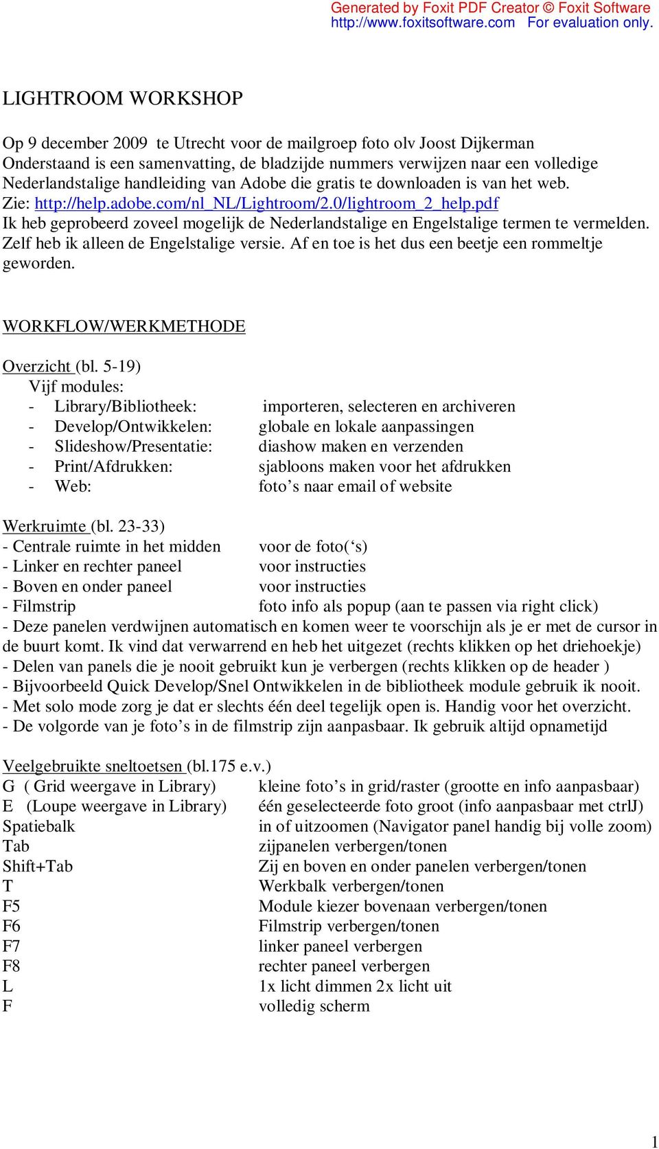 pdf Ik heb geprobeerd zoveel mogelijk de Nederlandstalige en Engelstalige termen te vermelden. Zelf heb ik alleen de Engelstalige versie. Af en toe is het dus een beetje een rommeltje geworden.