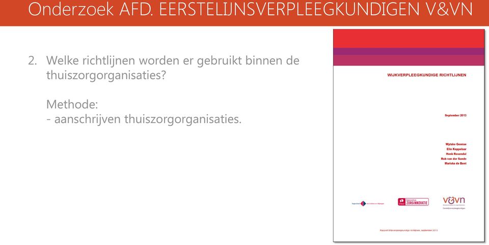 thuiszorgorganisaties?