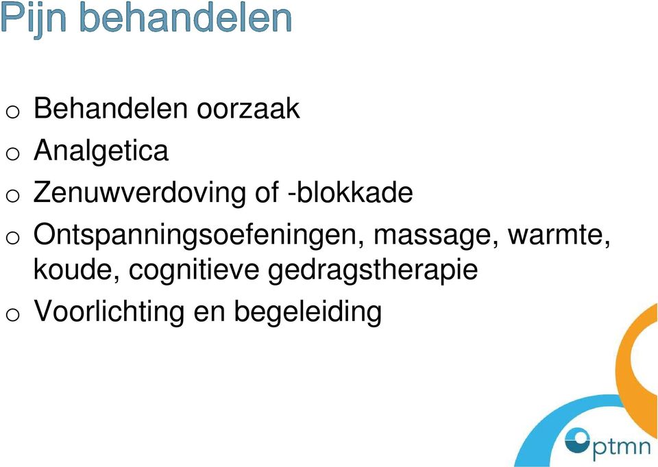 Ontspanningsoefeningen, massage, warmte,