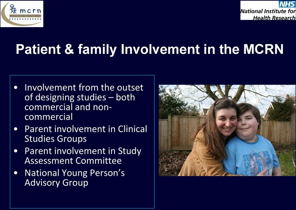 Parent involvement in Clinical Studies Groups Parent involvement