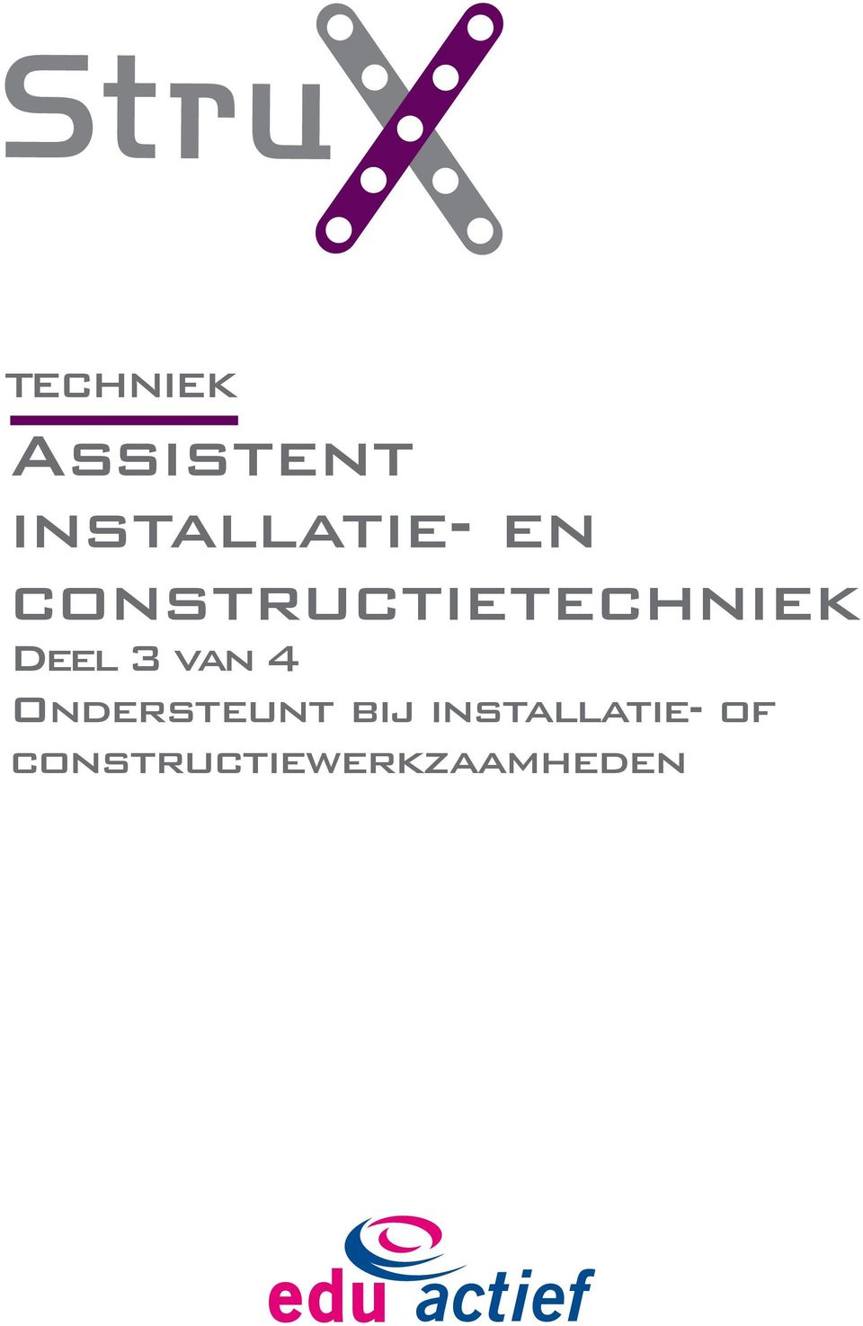 constructietechniek Deel 3 van