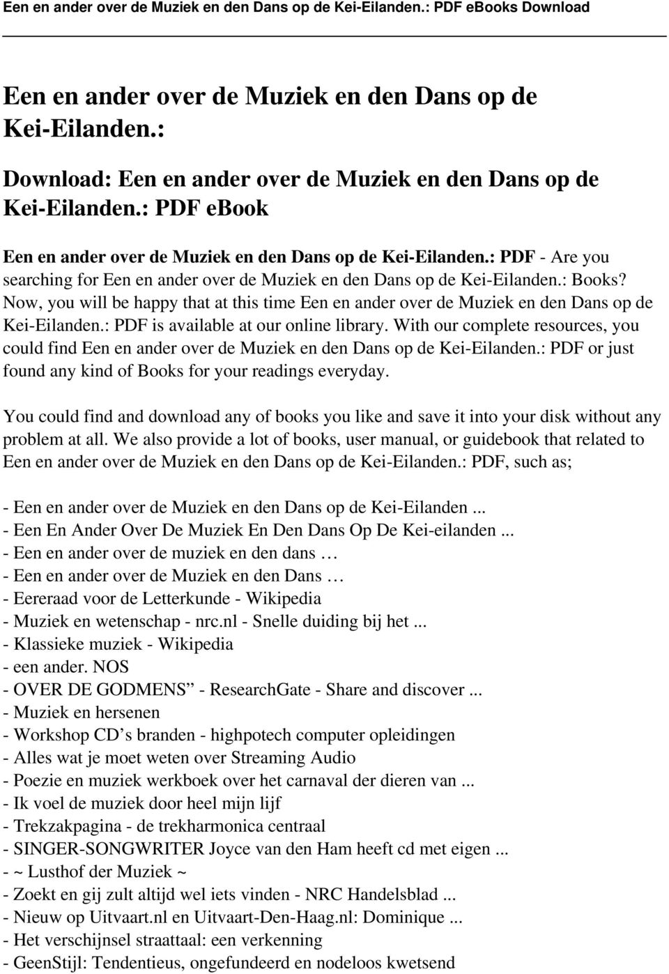 Now, you will be happy that at this time Een en ander over de Muziek en den Dans op de Kei-Eilanden.: PDF is available at our online library.