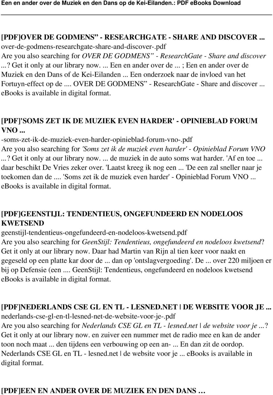 .. OVER DE GODMENS - ResearchGate - Share and discover... ebooks is [PDF]'SOMS ZET IK DE MUZIEK EVEN HARDER' - OPINIEBLAD FORUM VNO... -soms-zet-ik-de-muziek-even-harder-opinieblad-forum-vno-.