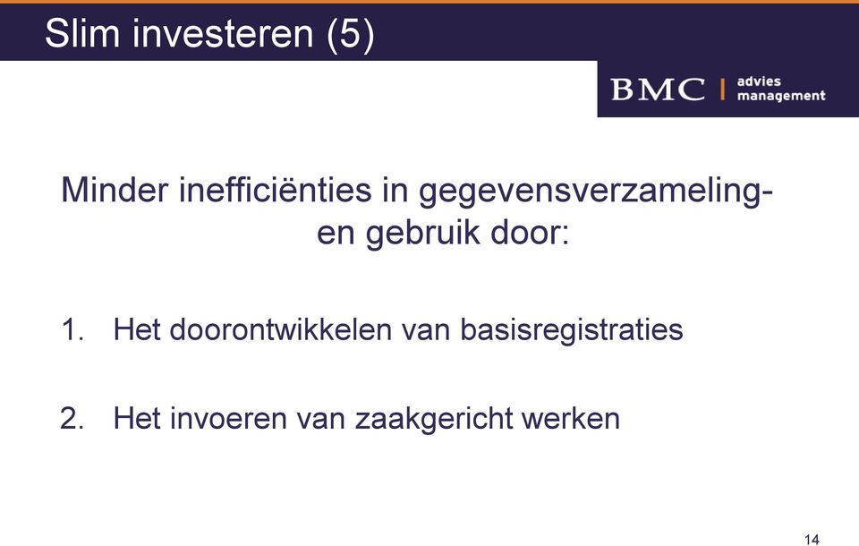 Het doorontwikkelen van basisregistraties