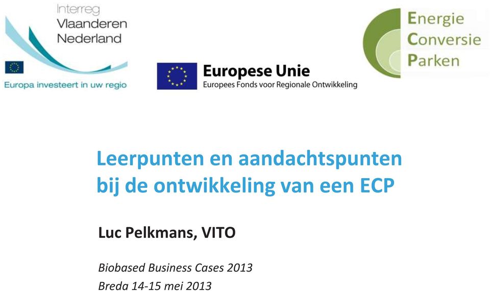 Luc Pelkmans, VITO Biobased