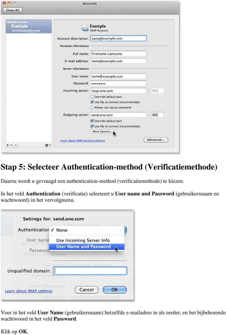 In het veld Authentication (verificatie) selecteert u User name and Password (gebruikersnaam en