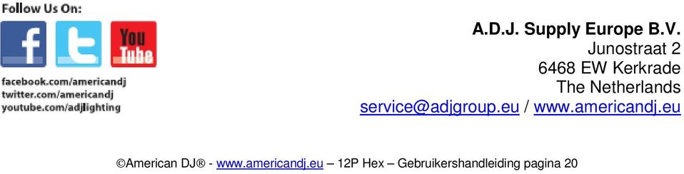 Netherlands service@adjgroup.eu / www.
