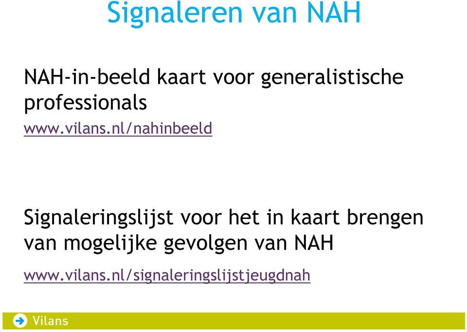 nl/nahinbeeld Signaleringslijst voor het in kaart