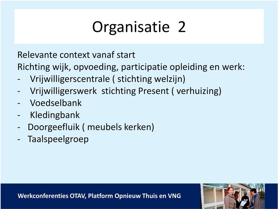 stichting welzijn) - Vrijwilligerswerk stichting Present (