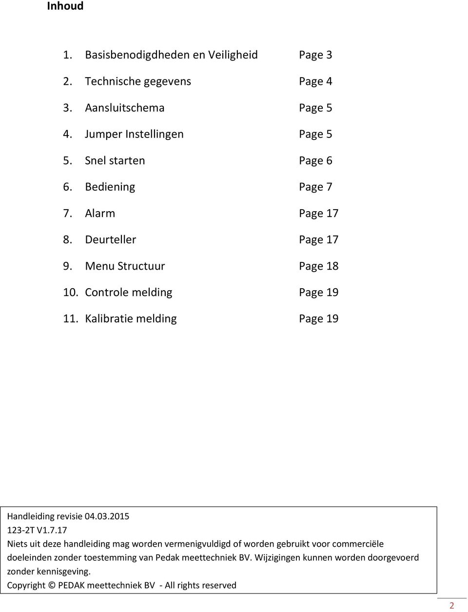 Kalibratie melding Page 19 Handleiding revisie 04.03.2015 123-2T V1.7.