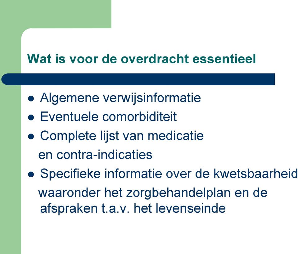 medicatie en contra-indicaties Specifieke informatie over de