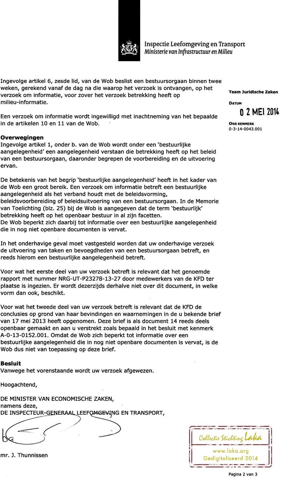 Overwegingen Ingevolge artikel 1, onder b.