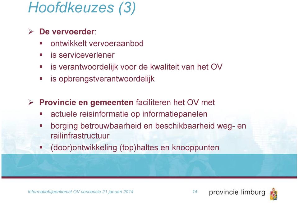 actuele reisinformatie op informatiepanelen borging betrouwbaarheid en beschikbaarheid weg- en