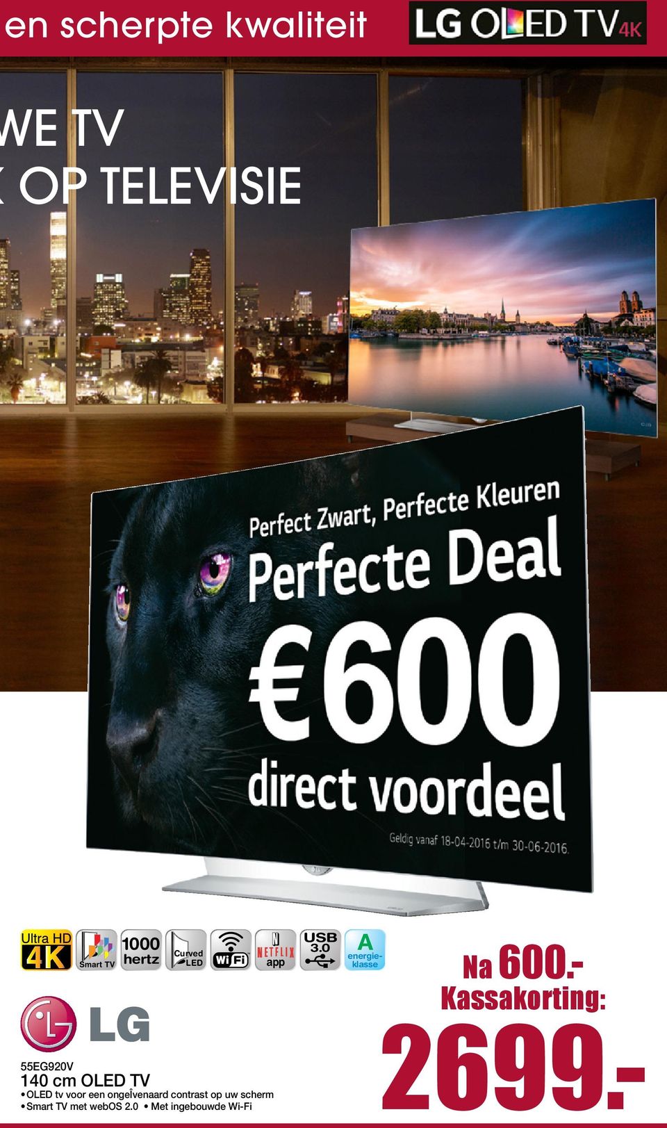 - Kassakorting: 55EG920V 140 cm OLED TV OLED tv voor een