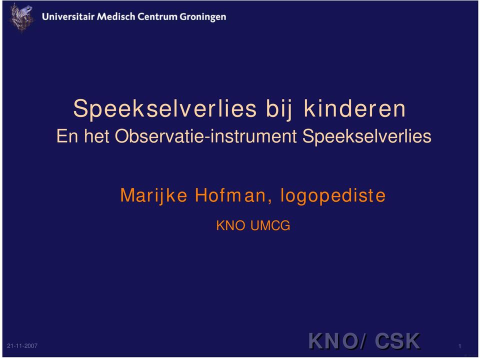 Speekselverlies Marijke Hofman,