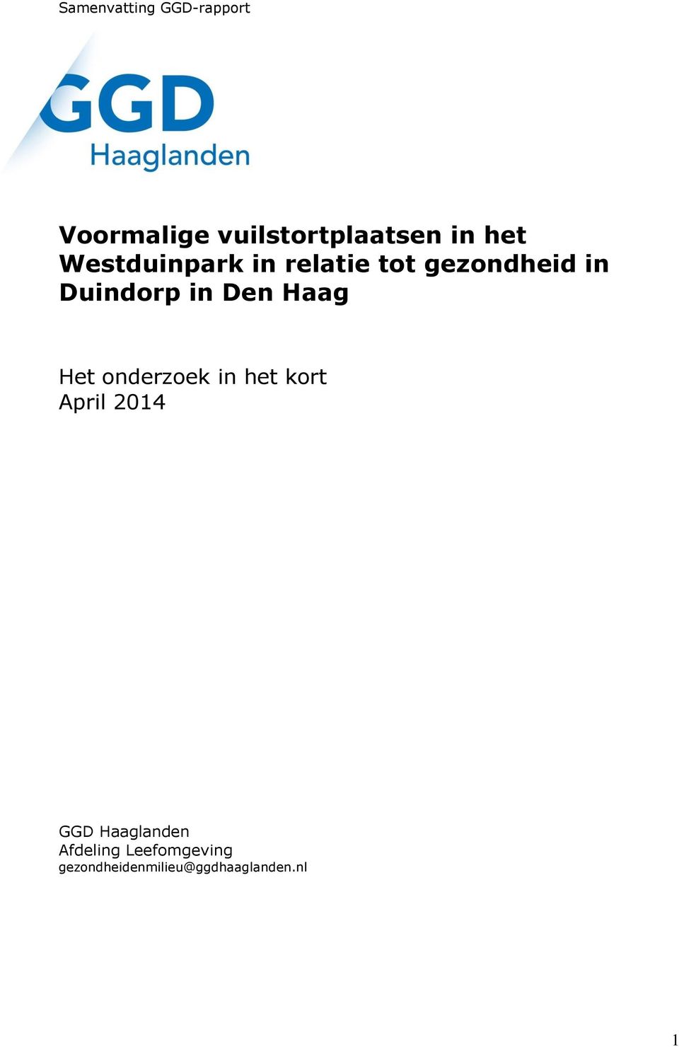 onderzoek in het kort April 2014 GGD Haaglanden