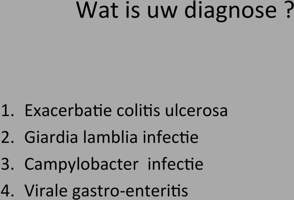 Giardia lamblia infec+e 3.