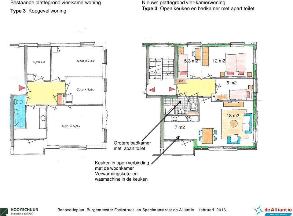 toilet 5,3 m2 12 m2 6 m2 18 m2 7 m2 Grotere badkamer met apart toilet