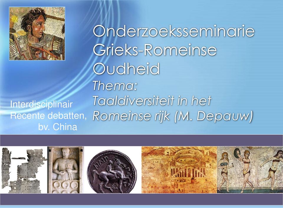 Grieks-Romeinse Oudheid Thema: