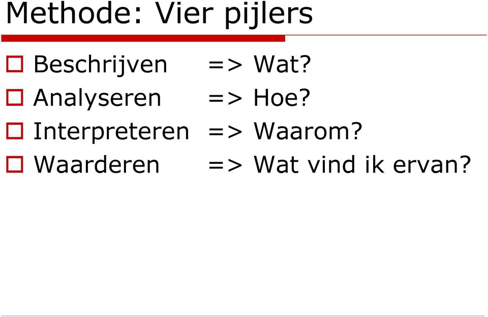 Analyseren => Hoe?