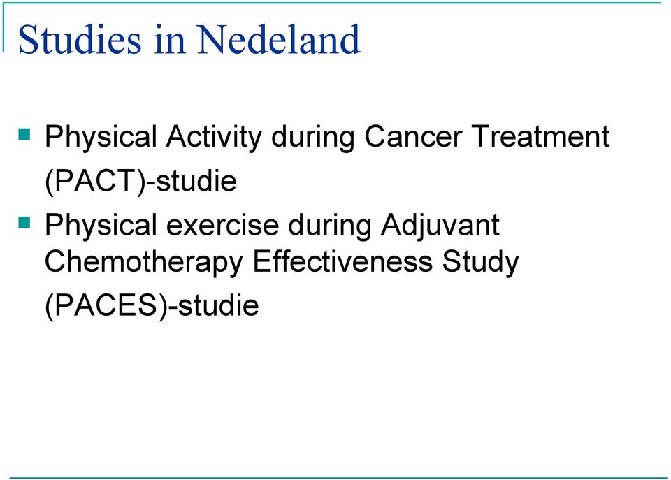 Physical exercise during Adjuvant