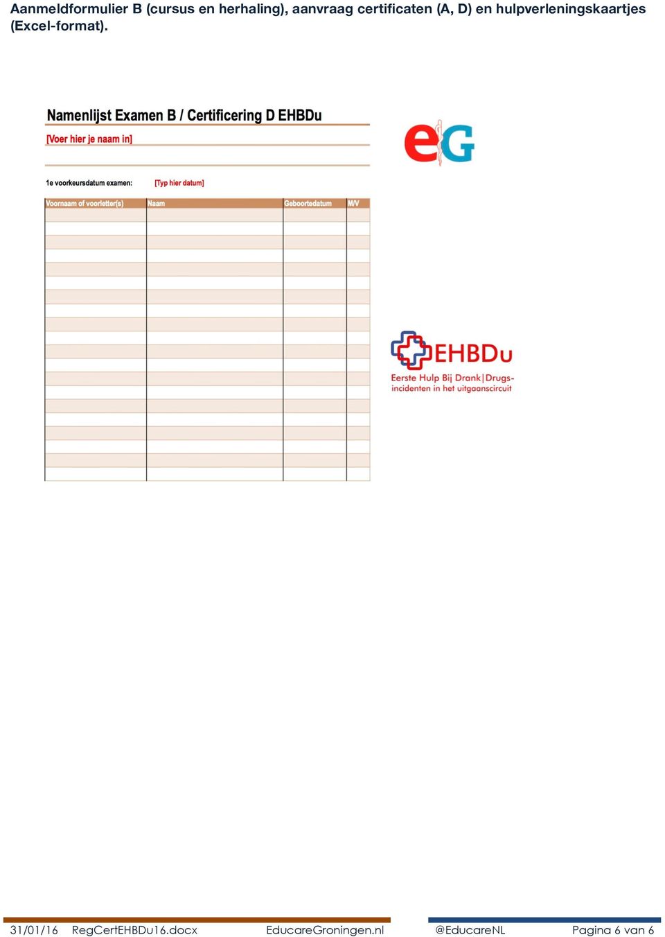 hulpverleningskaartjes (Excel-format).