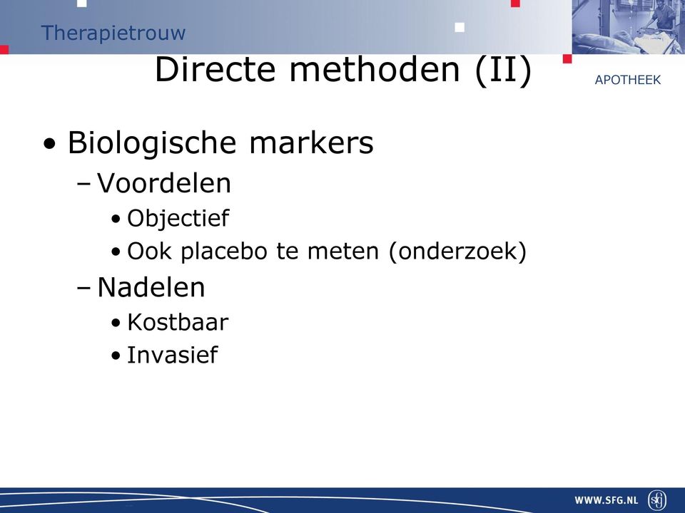 Objectief Ook placebo te