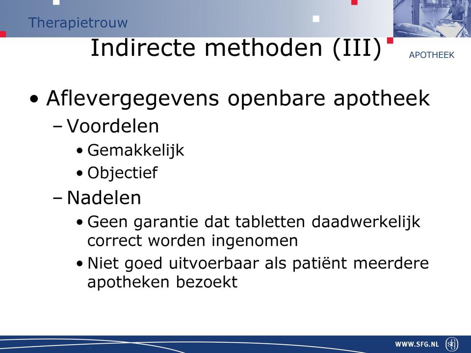 garantie dat tabletten daadwerkelijk correct worden