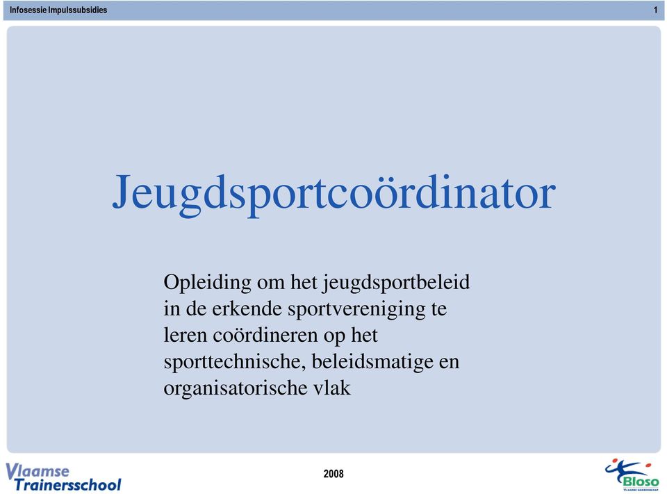 sportvereniging te leren coördineren op het