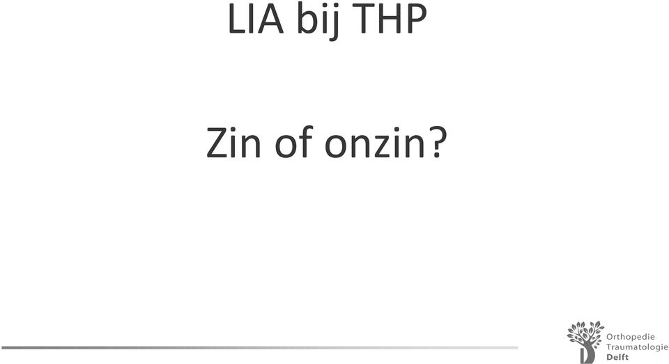 of onzin?