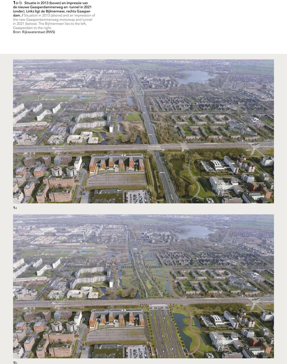 / Situation in 2013 (above) and an impression of the new Gaasperdammerweg motorway and