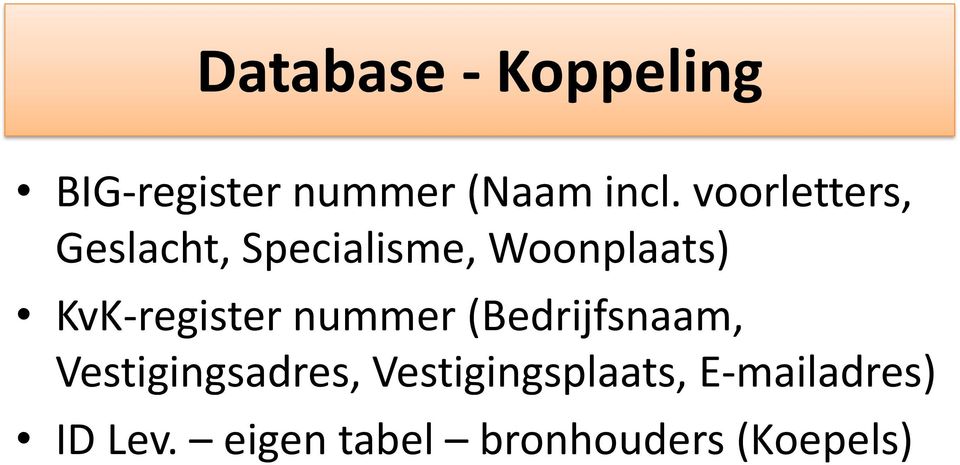 KvK-register nummer (Bedrijfsnaam, Vestigingsadres,