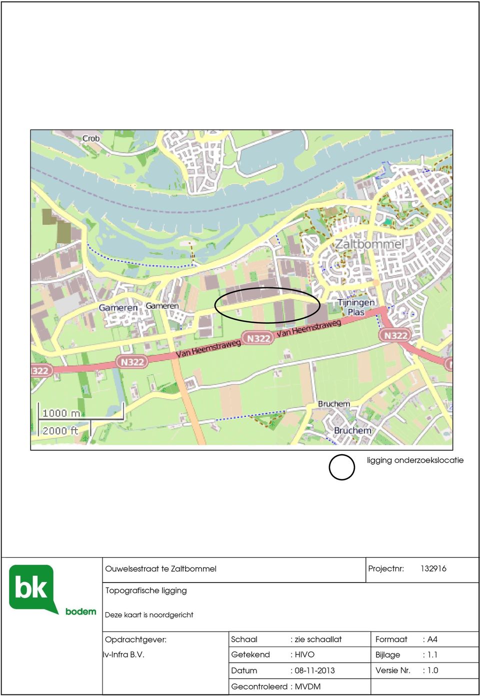 Opdrachtgever: Schaal : zie schaallat Formaat : A4 Iv-Infra B.V.