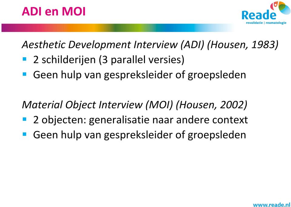 groepsleden Material Object Interview (MOI) (Housen, 2002) 2