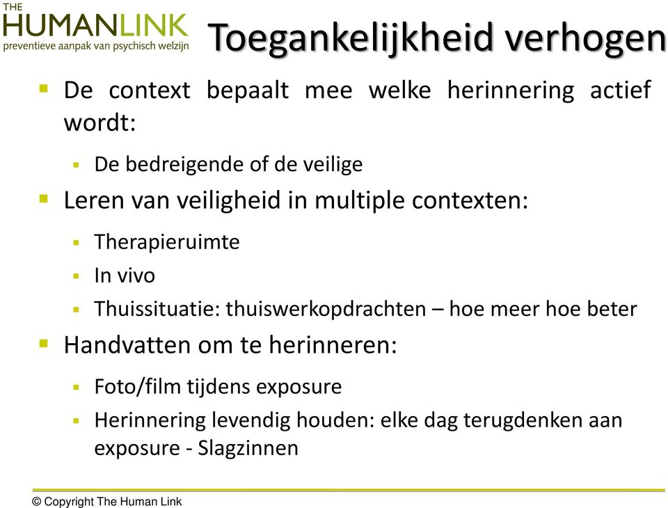 vivo Thuissituatie: thuiswerkopdrachten hoe meer hoe beter Handvatten om te herinneren: