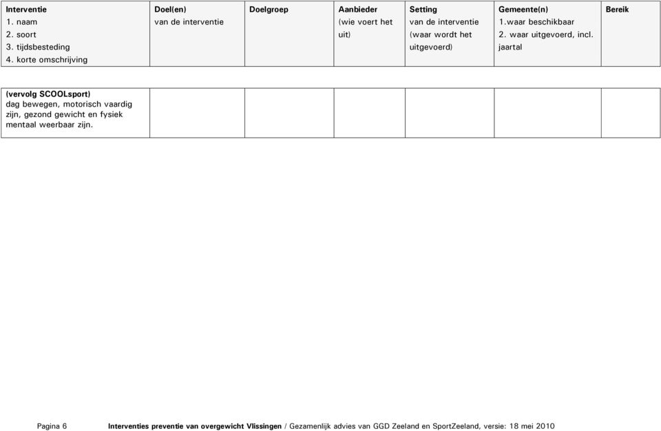 Pagina 6 Interventies preventie van overgewicht