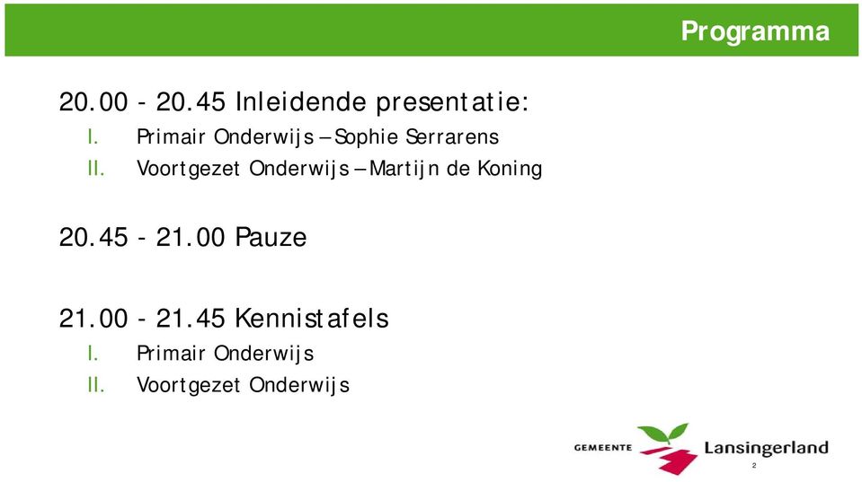 Voortgezet Onderwijs Martijn de Koning 20.45-21.