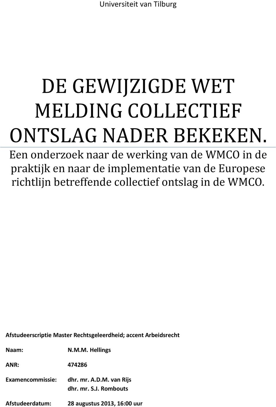 betreffende collectief ontslag in de WMCO.