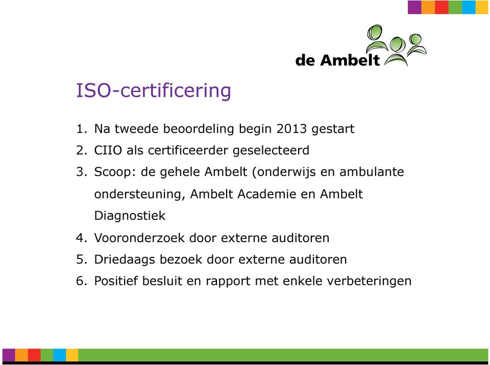 Scoop: de gehele Ambelt (onderwijs en ambulante ondersteuning, Ambelt Academie en