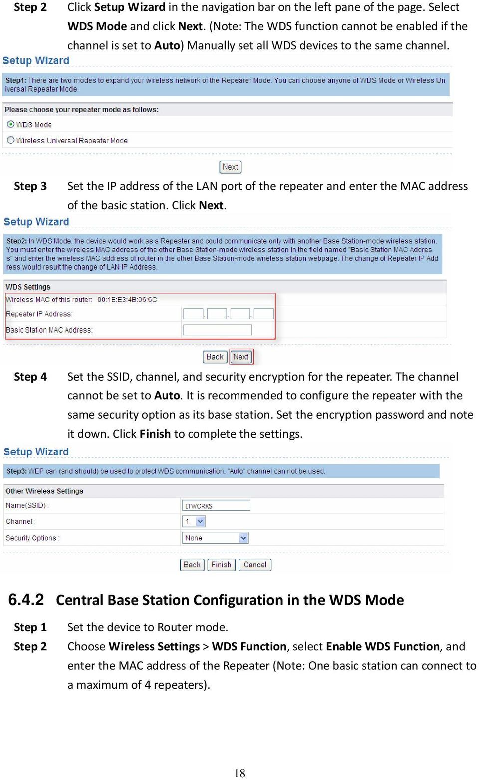 Step 3 Set the IP address of the LAN port of the repeater and enter the MAC address of the basic station. Click Next. Step 4 Set the SSID, channel, and security encryption for the repeater.