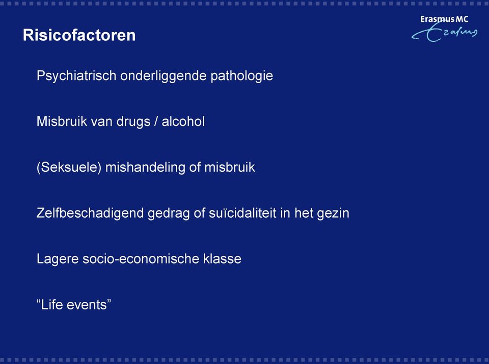 of misbruik Zelfbeschadigend gedrag of suïcidaliteit