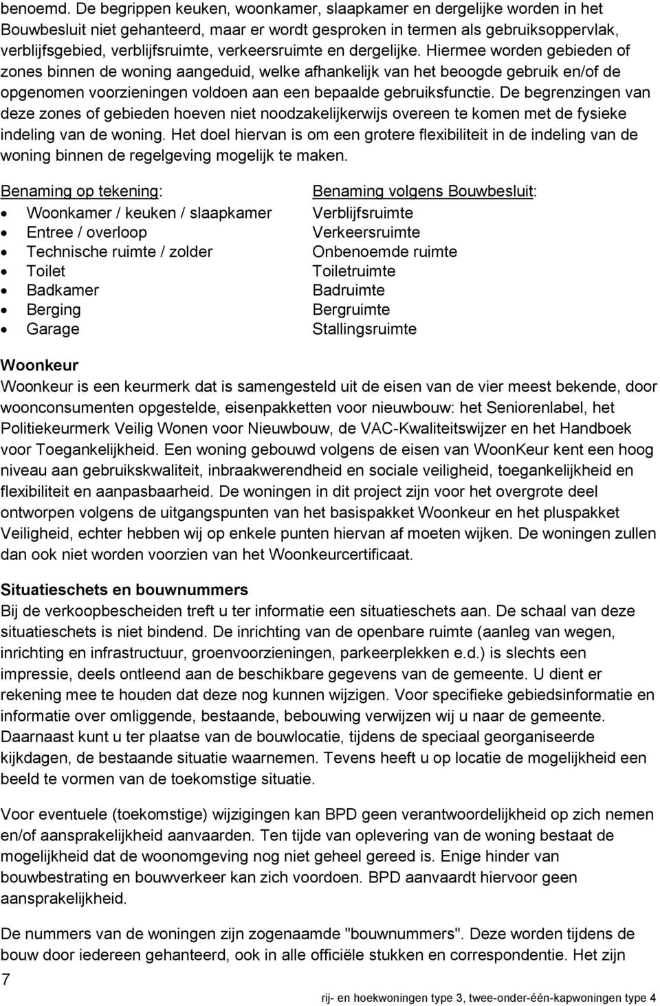 verkeersruimte en dergelijke.