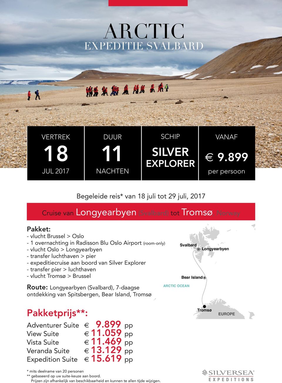 (room-only) - vlucht Oslo > Longyearbyen - transfer luchthaven > pier - expeditiecruise aan boord van Silver Explorer - transfer pier > luchthaven - vlucht Tromsø > Brussel Svalbard Bear Island