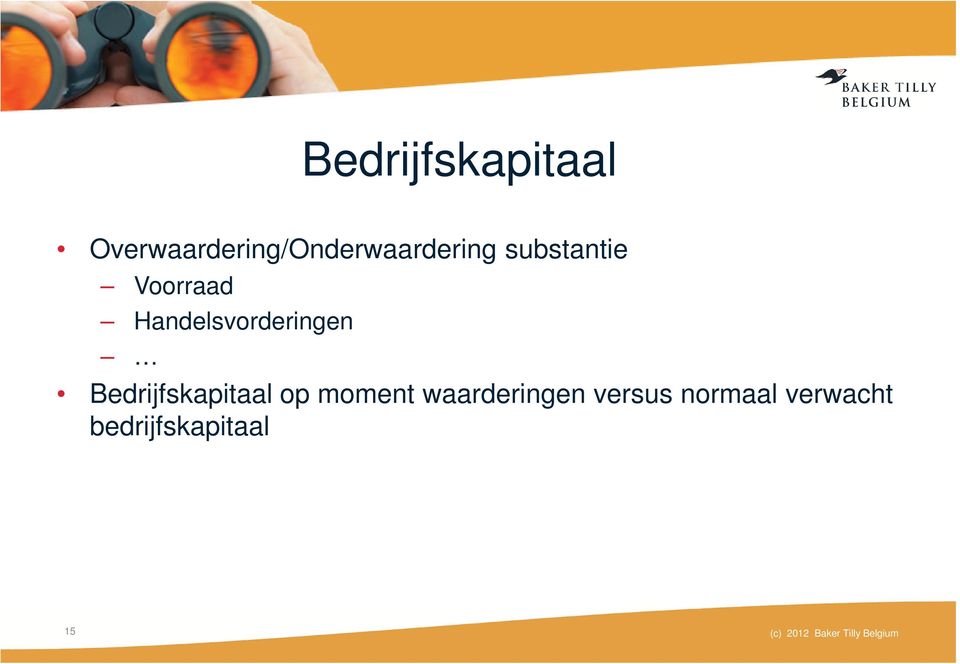 Bedrijfskapitaal op moment waarderingen versus